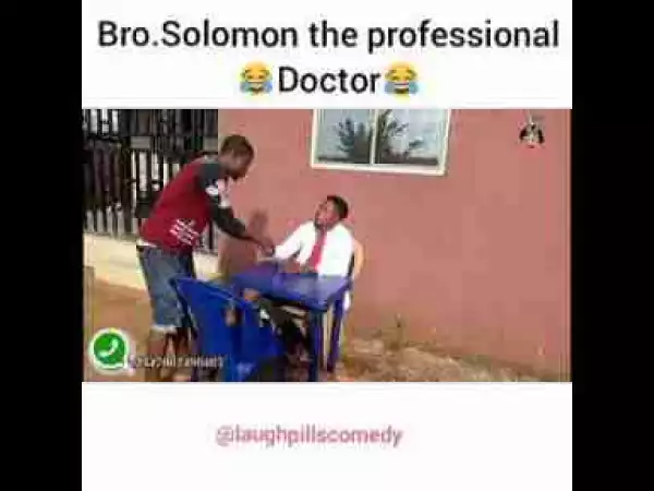 Video: Laughpills Comedy – The Professional Doctor